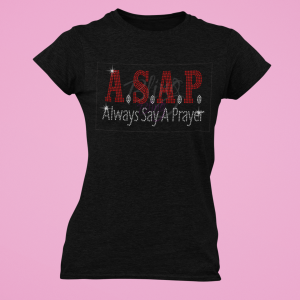 A.S.A.P.-Always-Say-A-Prayer-