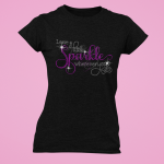 Leave A Little Sparkle Wherever You Go